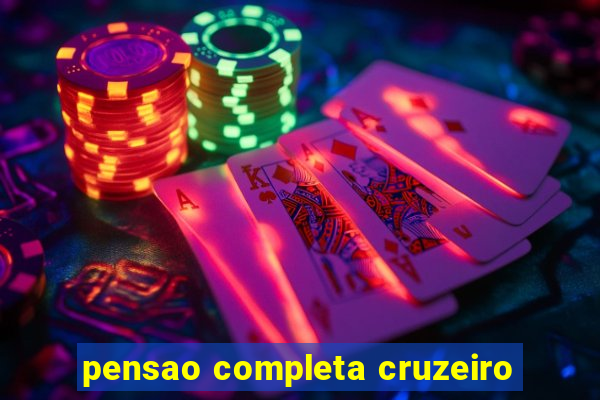 pensao completa cruzeiro